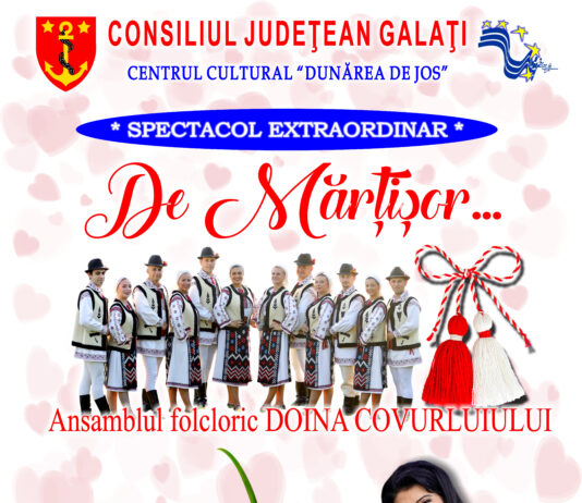 Spectacol extraordinar dedicat Mărțișorului, la Centrul Cultural „Dunărea de Jos”