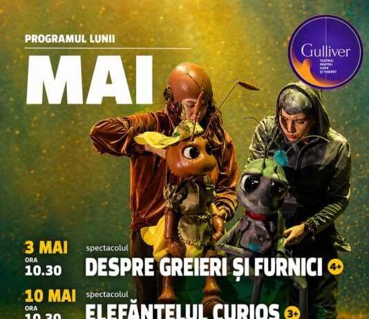 Programul spectacolelor din luna mai la Teatrul ”Gulliver”