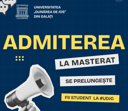 Universitatea „Dunărea de Jos” prelungește admiterea la masterat în cadrul a opt facultăți