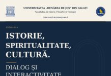 Conferință internațională despre istorie, spiritualitate și cultură la Universitatea „Dunărea de Jos”